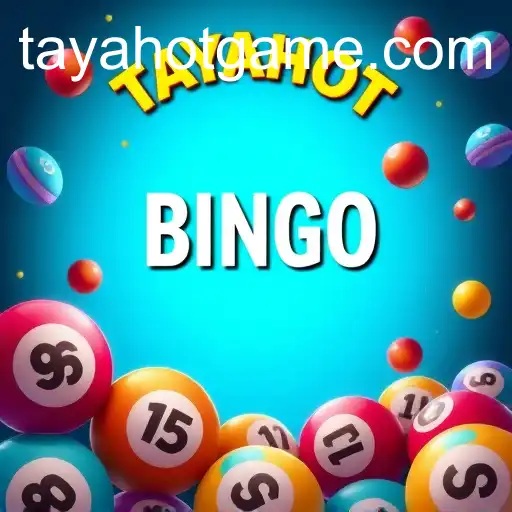 Bingo Games: A Deep Dive into TAYAHOT