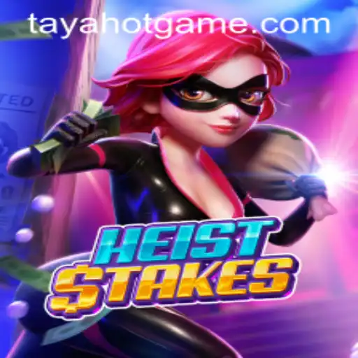 Discover the Thrills of HeistStakes: The Ultimate Strategy Game